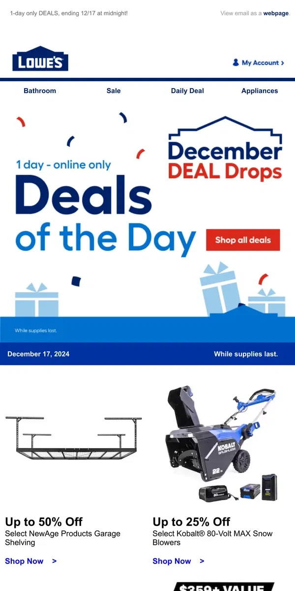 Email from Lowe's. Don’t miss out! These online-only deals end today.