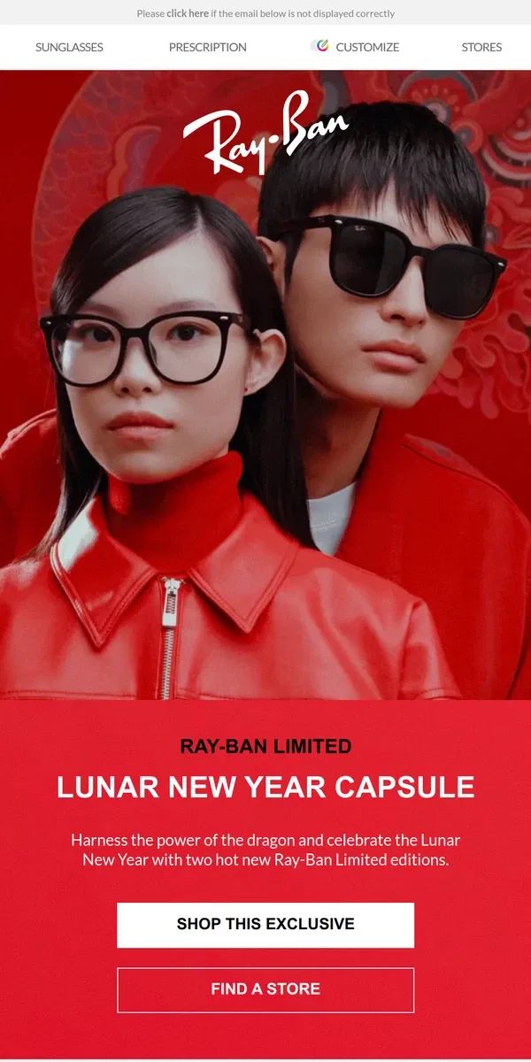 Email from Ray-Ban. New Limited Edition / Slay the year of the Dragon