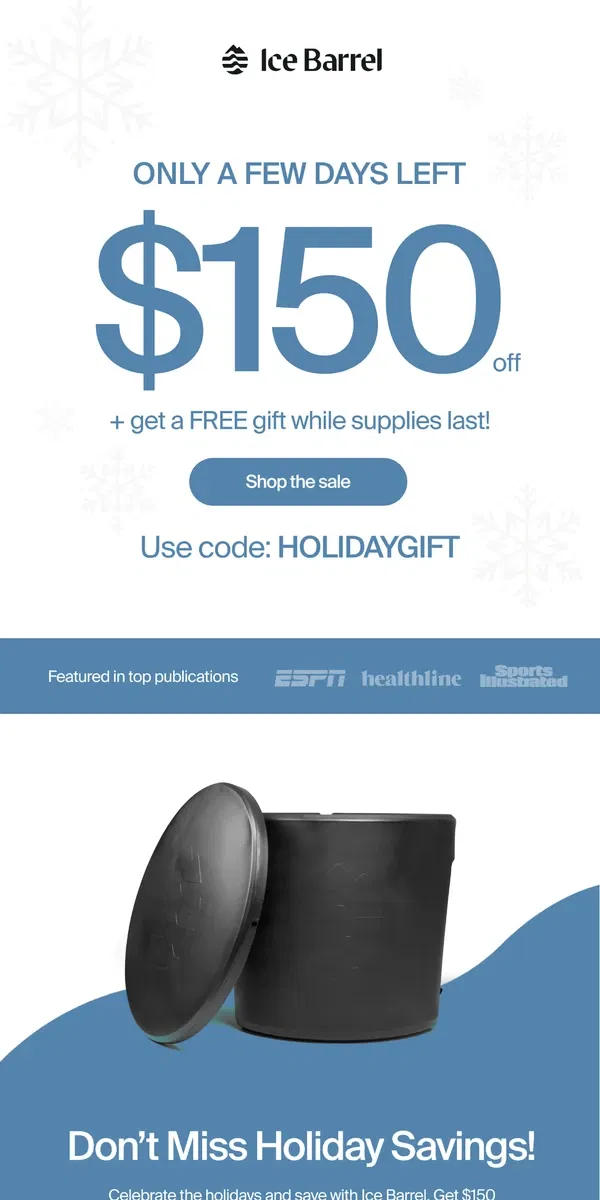 Email from Ice Barrel. Don't miss holiday savings! 🎁