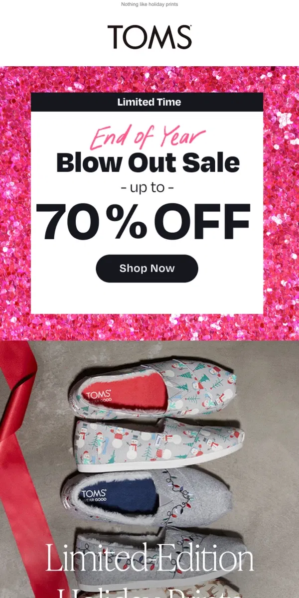 Email from TOMS. Up to 70% off | Keep the festivites going