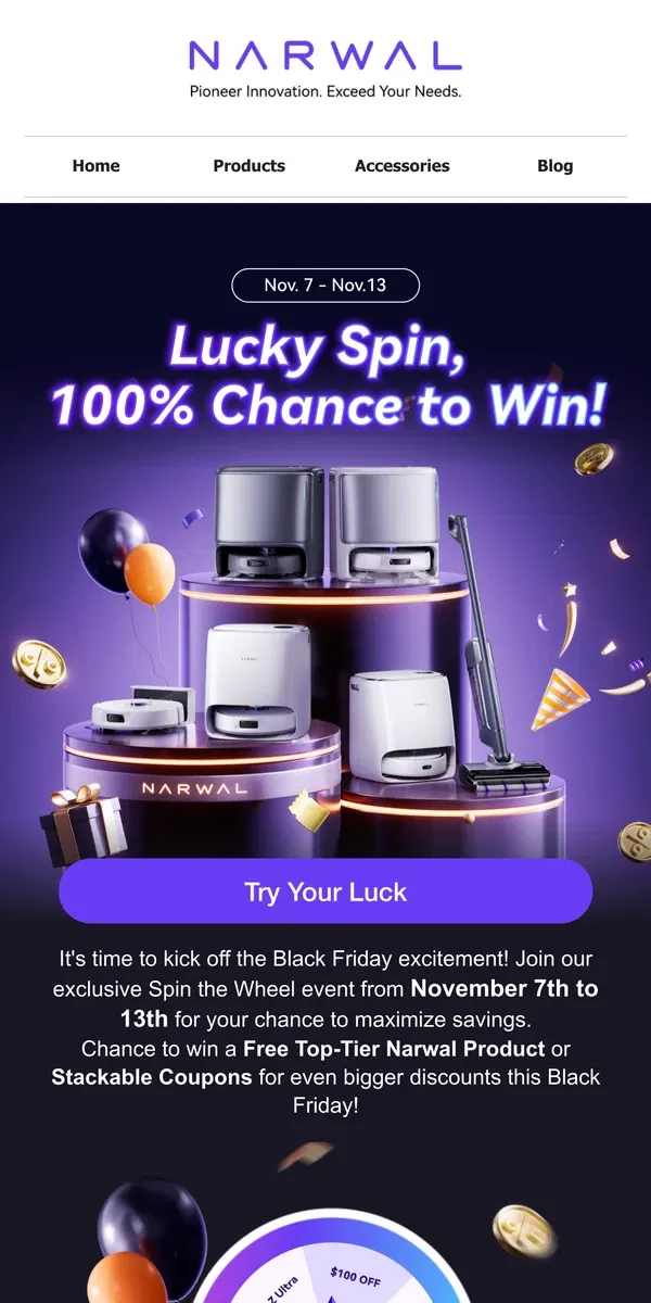 Email from Narwal. 🎁Spin to Win: Will You Be the Grand Prize Winner This Black Friday?