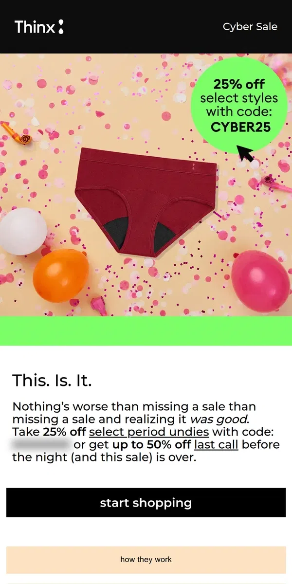 Email from Thinx. Final hours: Cyber Sale ends tonight!