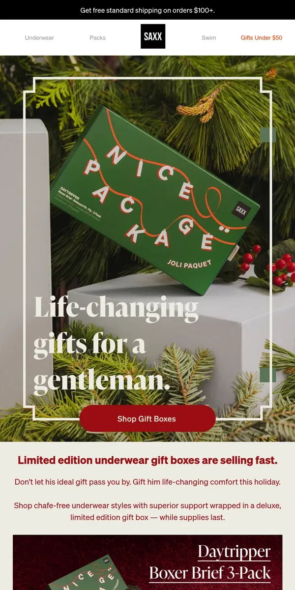 Email from SAXX Underwear. Life-changing gift boxes for a gentleman 🎁 🎁