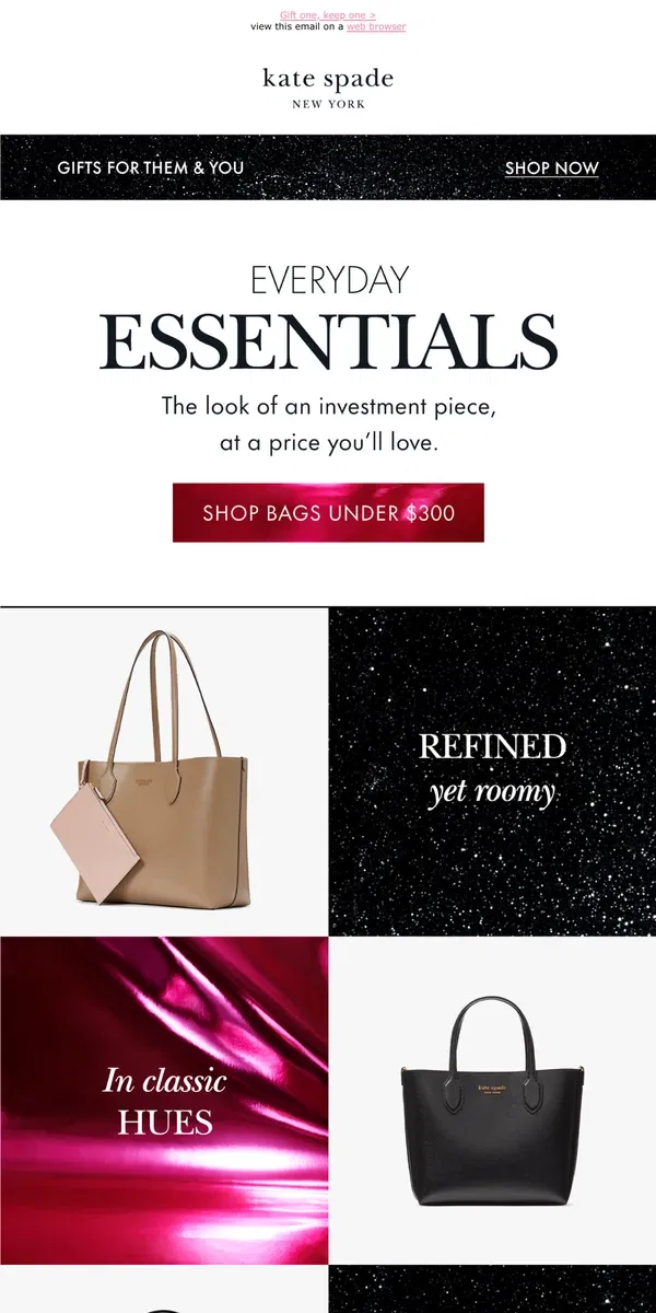 Email from Kate Spade. Shop handbags under $300!