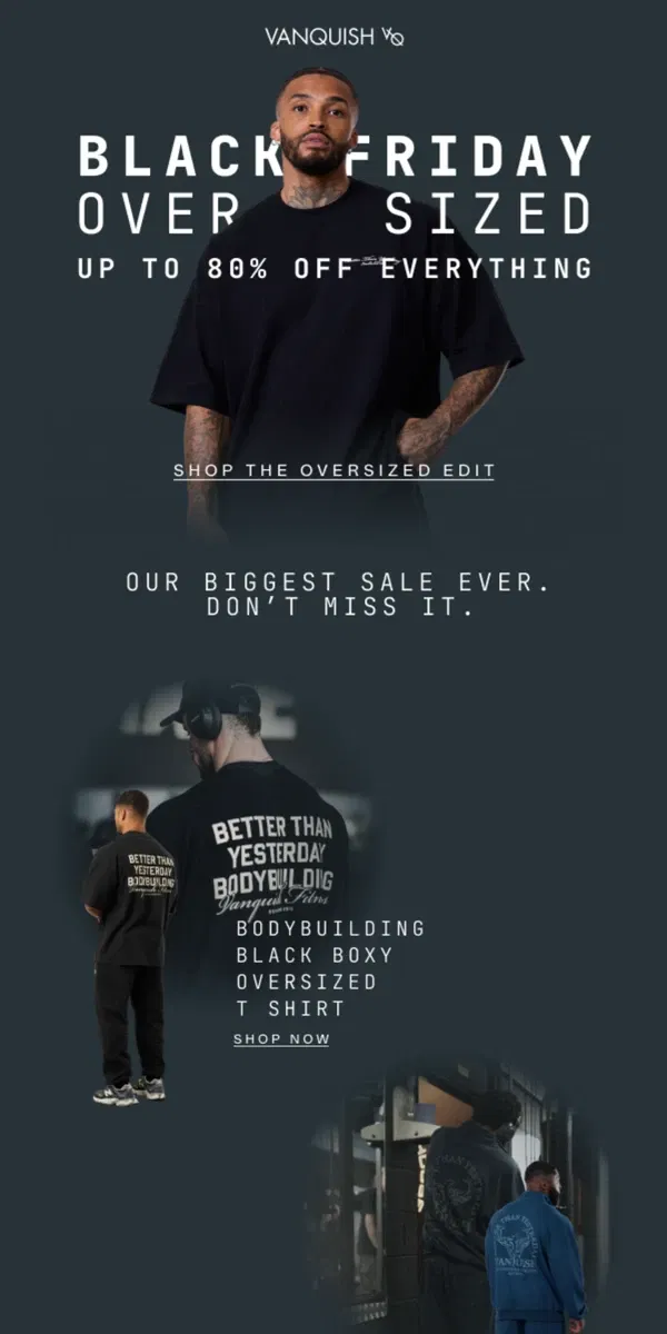 Email from Vanquish Fitness. UP TO 80% OFF YOUR OVERSIZED FITS.