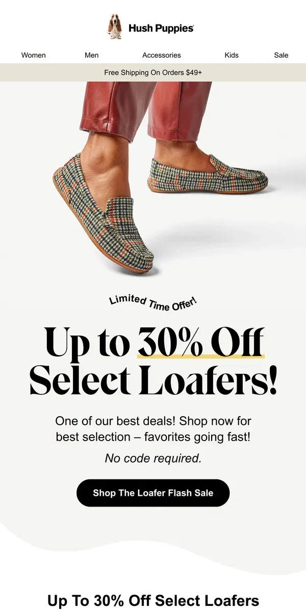 Email from Hush Puppies. U P  T O  3 0 %  O F F  S E L E C T  L O A F E R S ! ! ! !