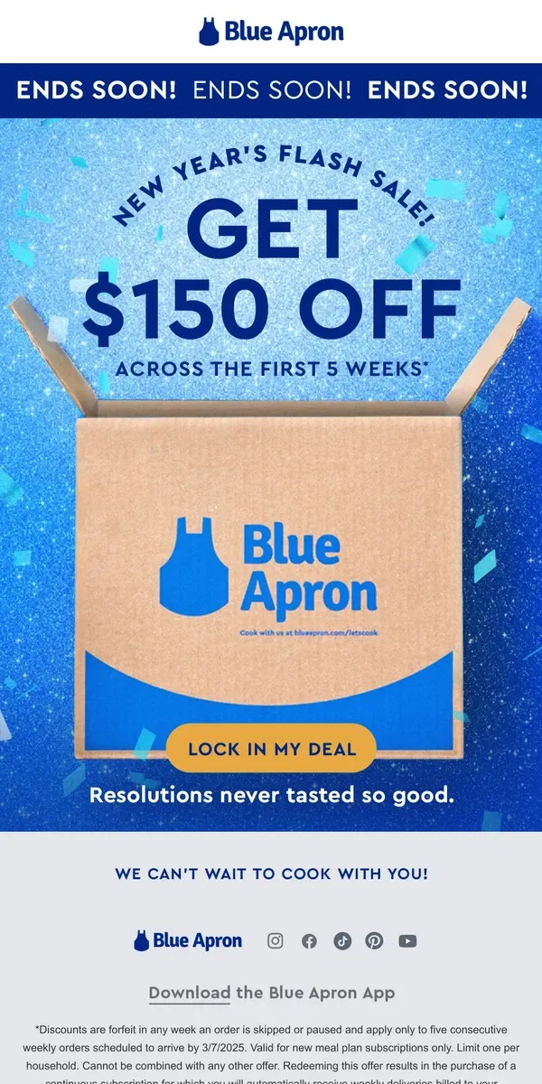 Email from Blue Apron. ENDS SOON: Get $150 off!