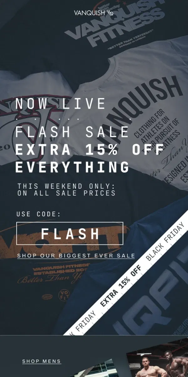 Email from Vanquish Fitness. EXTRA 15% OFF THIS WEEKEND ONLY | USE CODE: FLASH 🔥