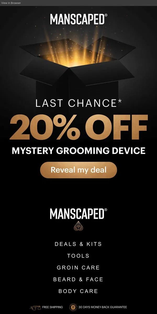 Email from MANSCAPED. 🚨 Ends tonight! 20% OFF Mystery Deal