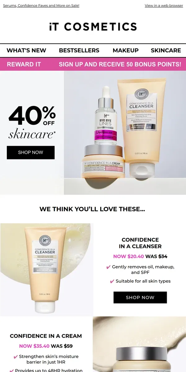 Email from IT Cosmetics. Yes, Really! 40% OFF Skincare