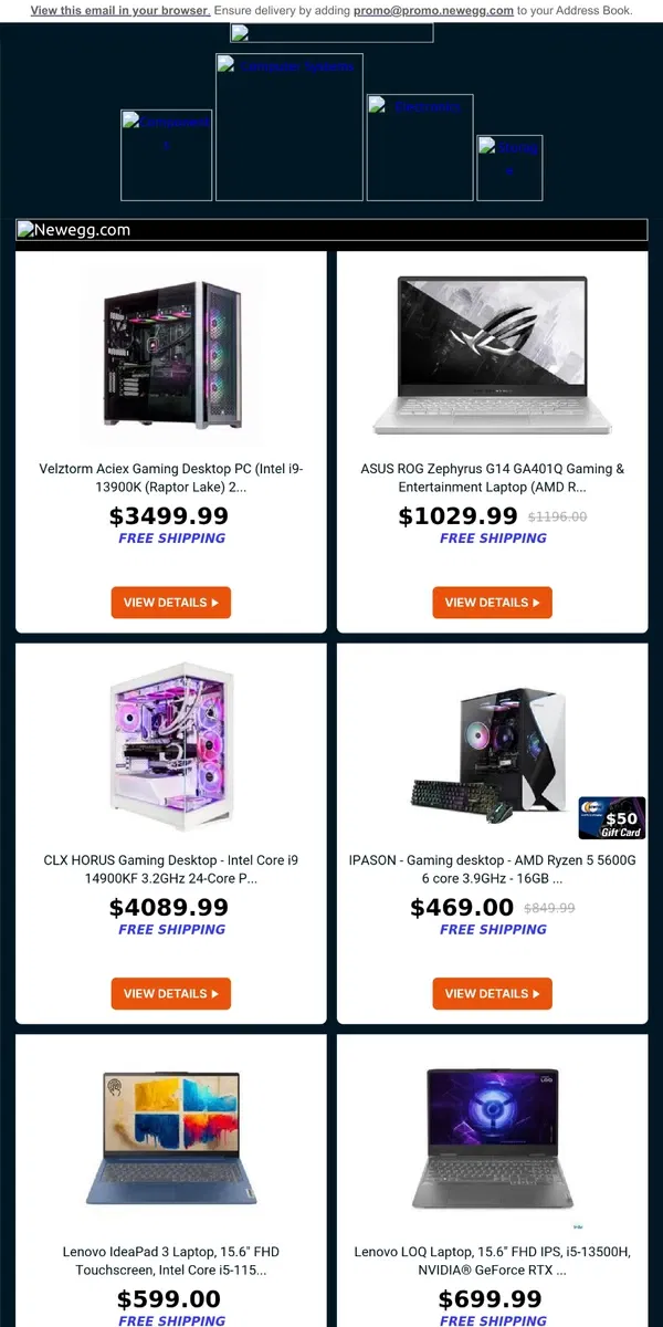 Email from Newegg. Now's the Time to Upgrade! Get the Veltztorm Aciex RTX 4090 Gaming PC