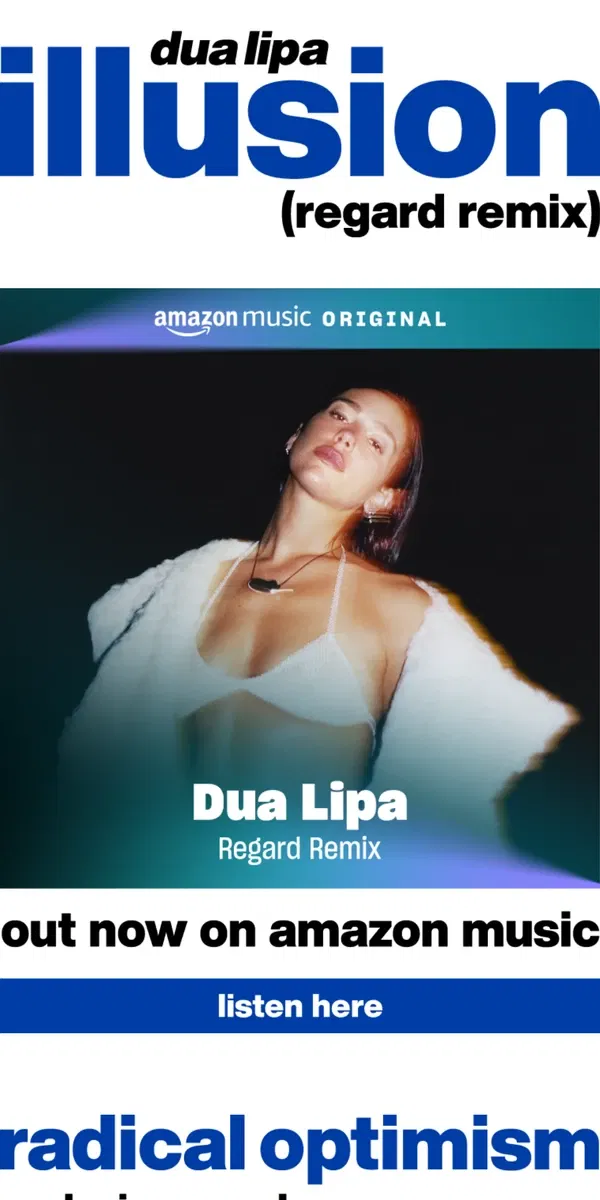 Email from Dua Lipa. ILLUSION REMIX + NEW EXCLUSIVE MERCH 🎱