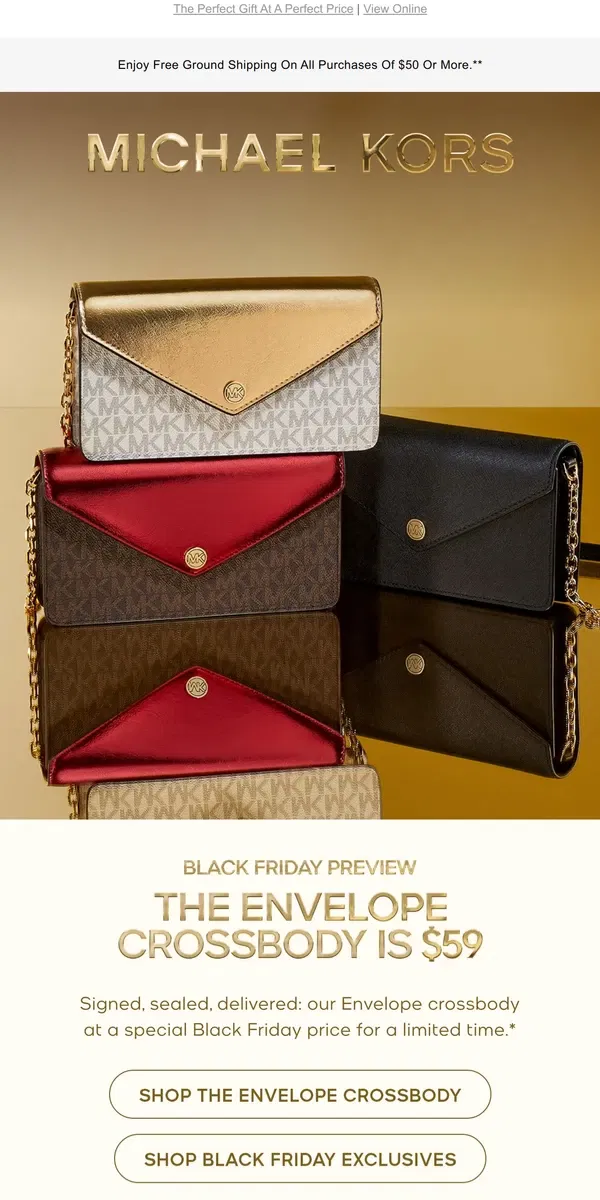 Email from Michael Kors. Black Friday Preview: The Envelope Crossbody For $59