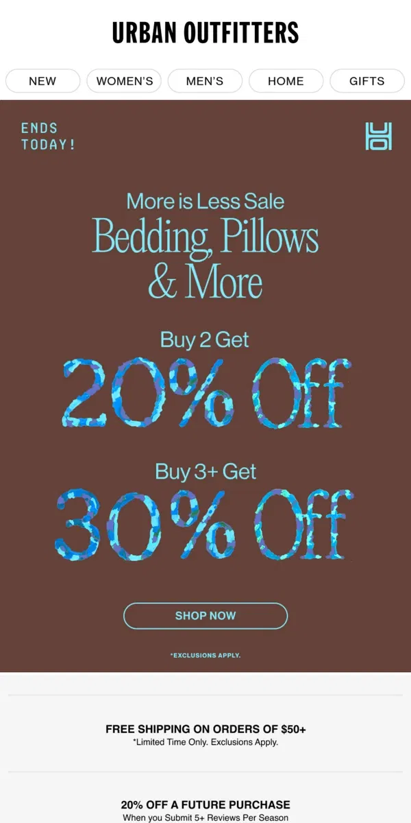 Email from Urban Outfitters. sale ends today! bedding, pillows & more →