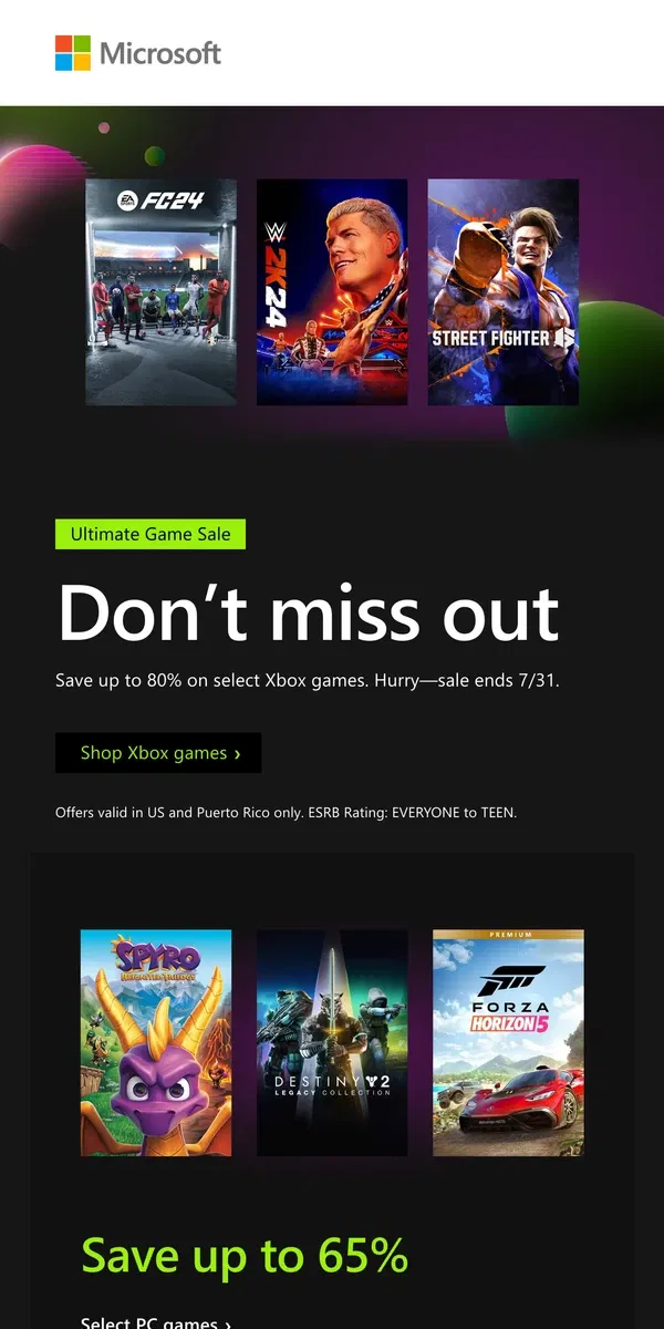 Email from Microsoft Store.      Hurry—Ultimate Game Sale ends 7/31