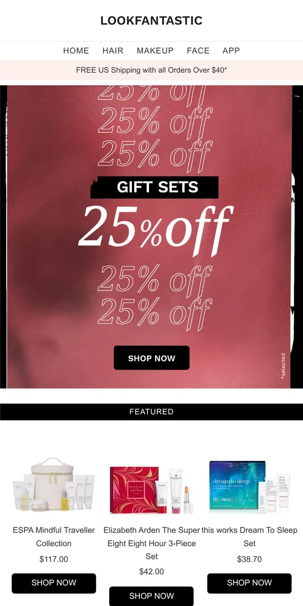 Email from LOOKFANTASTIC. 25% Off Gift Sets 🎁