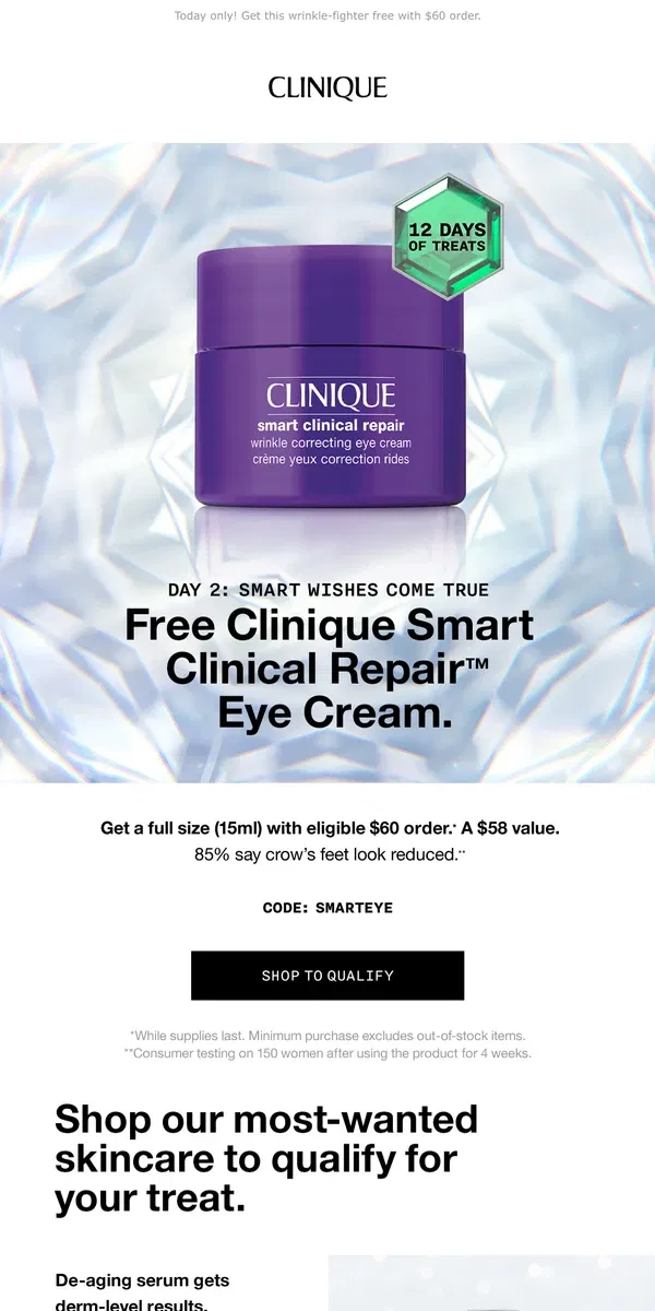 Email from Clinique. DAY 2 TREAT! Full-size de-aging eye cream 👀