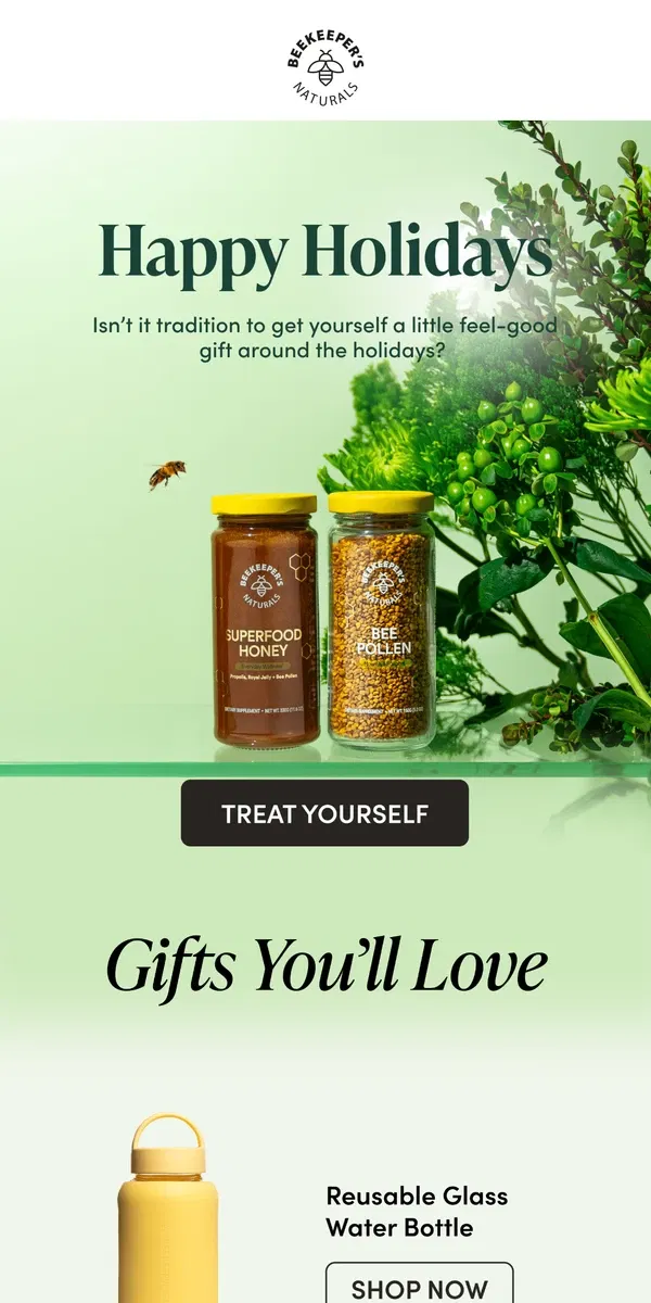 Email from Beekeeper's Naturals. Treat Yourself to Something Good 💛