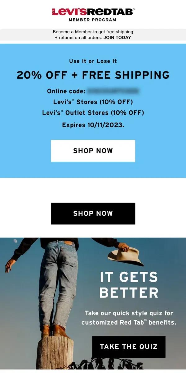 Email from Levi's. Time is almost up to get 20% off your first member purchase