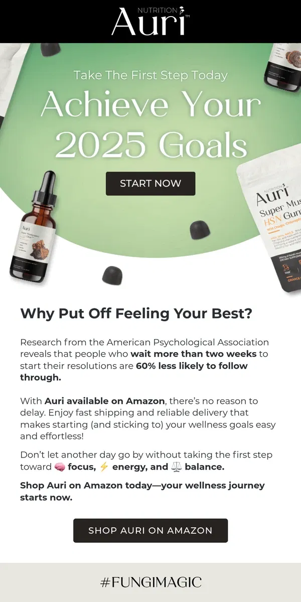 Email from Auri Nutrition. 🏃 Don’t Wait—Achieve 2025 Goals