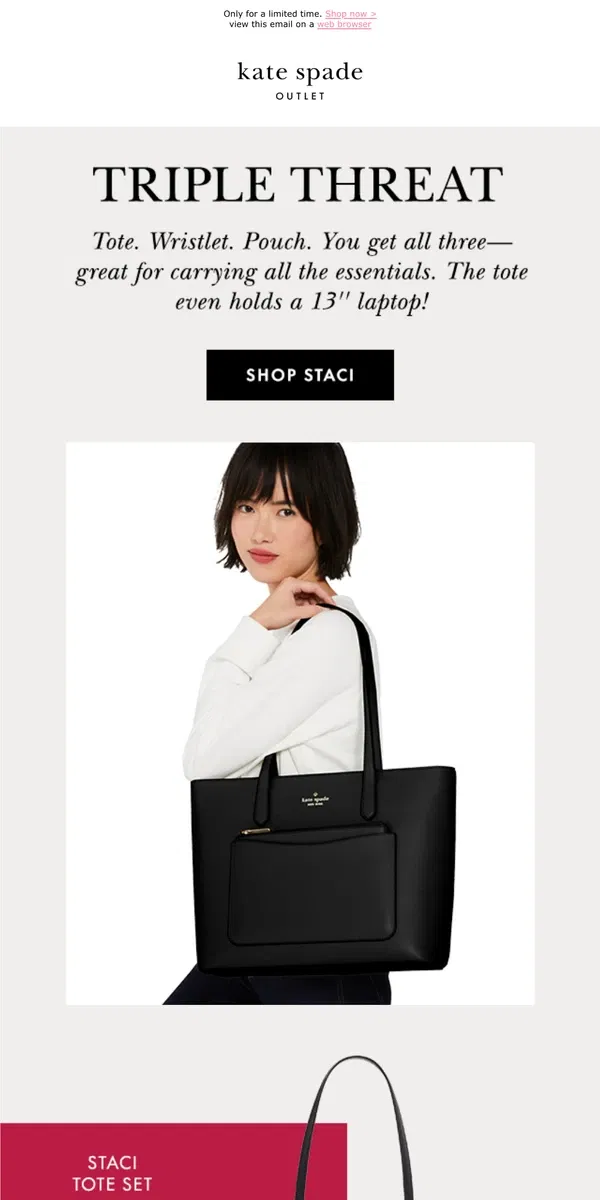 Email from Kate Spade. Our 3-in-1 tote set is now $103!