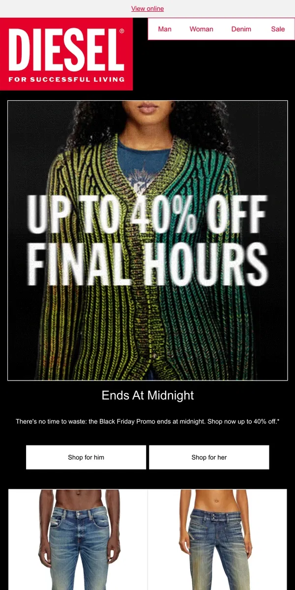 Email from Diesel. Last Chance | Up To 40% Off​