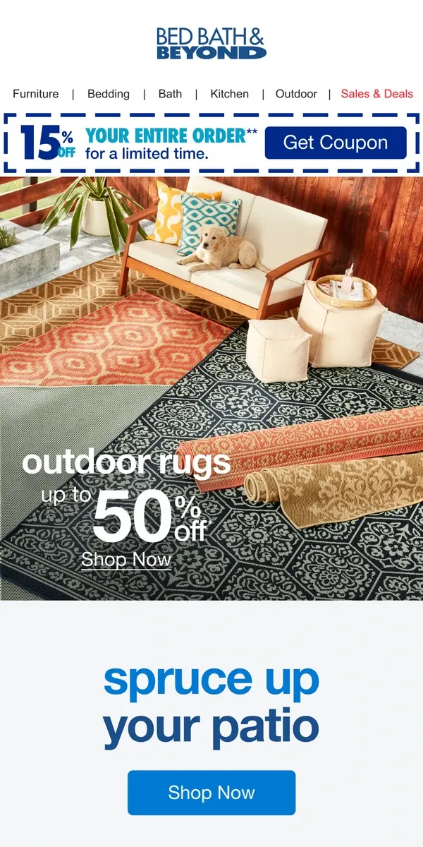 Email from Bed Bath & Beyond. Roll Up The Savings With Up to 50% Off Outdoor Rugs!