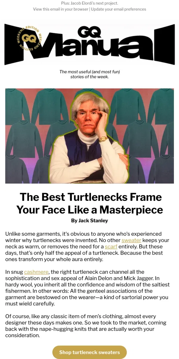 Email from GQ. The Best Turtlenecks Frame Your Face Like a Masterpiece