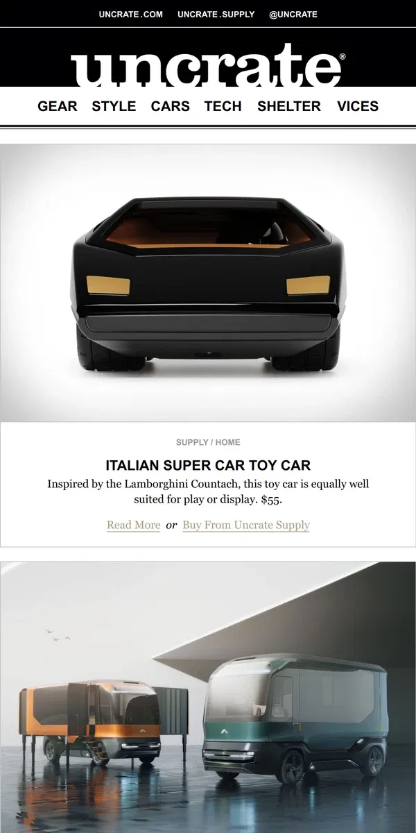 Email from Uncrate. Italian Super Car Toy Car & more