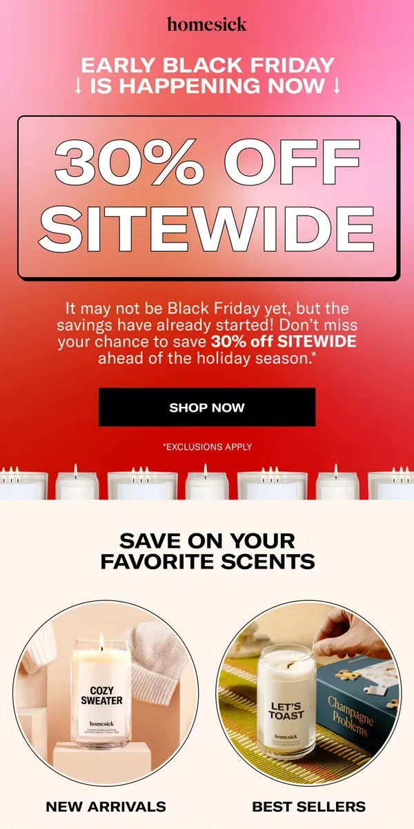 Email from Homesick Candles. Black Friday Deals Have Started!