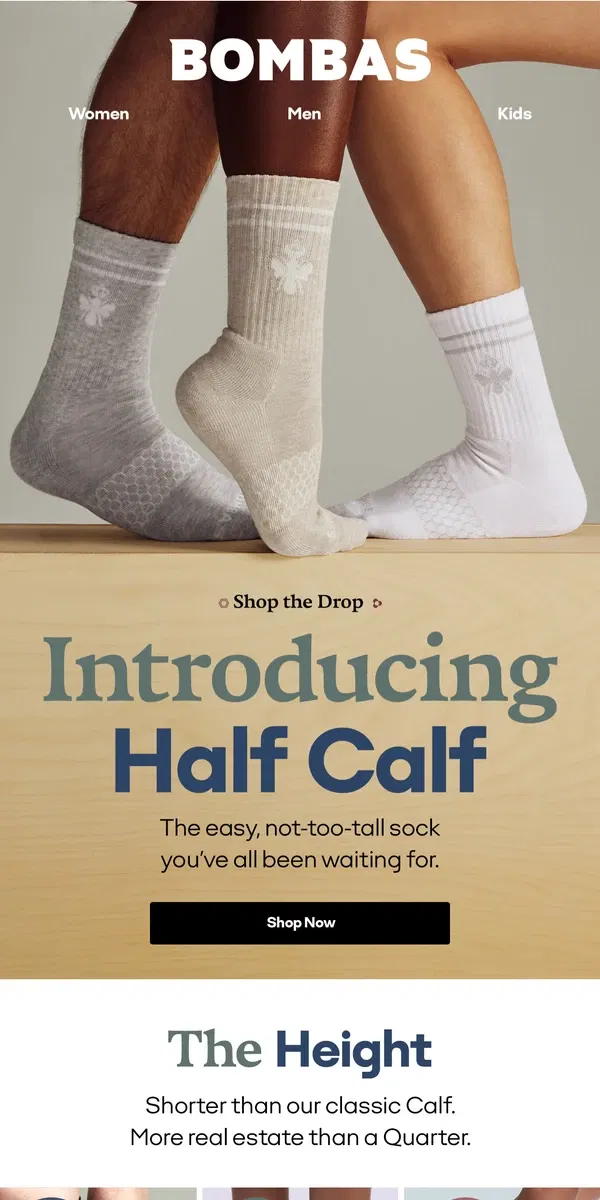 Email from Bombas. The Shorter Calf Height You’ve Been Asking For 