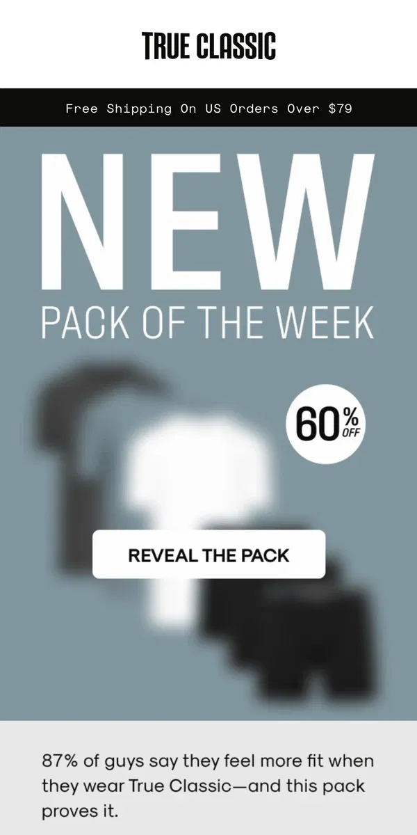 Email from True Classic. EARLY ACCESS: New POTW is here