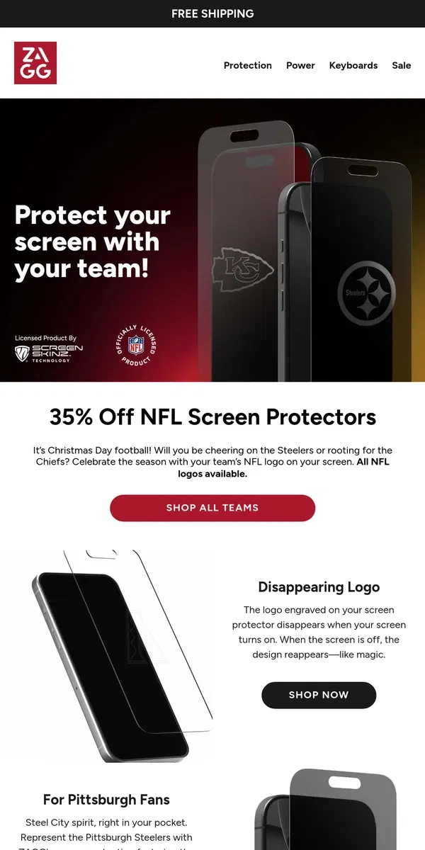 Email from ZAGG. Steelers vs Chiefs: Show Your Allegiance!