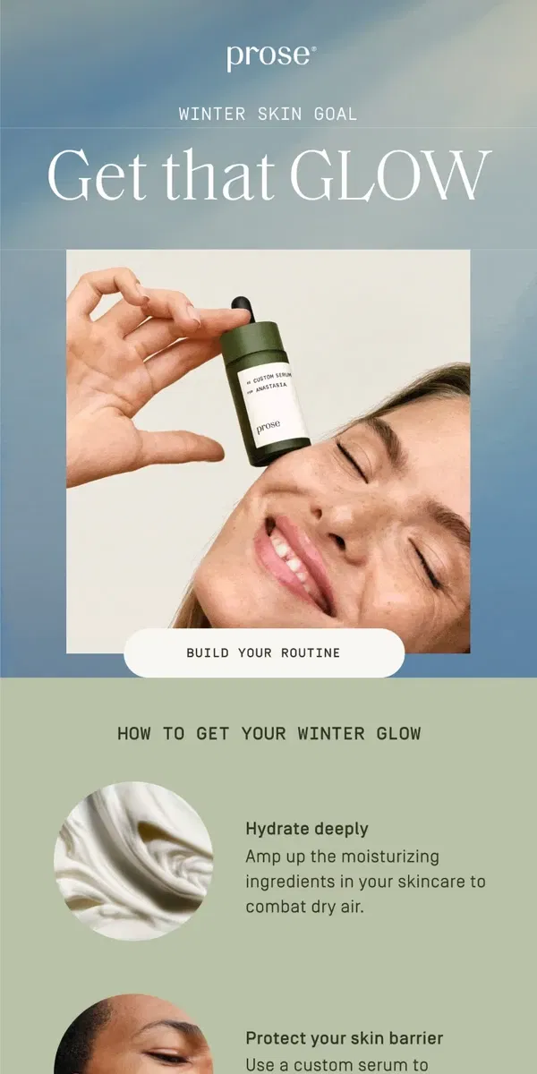 Email from Prose. How to get ✨radiant✨ winter skin