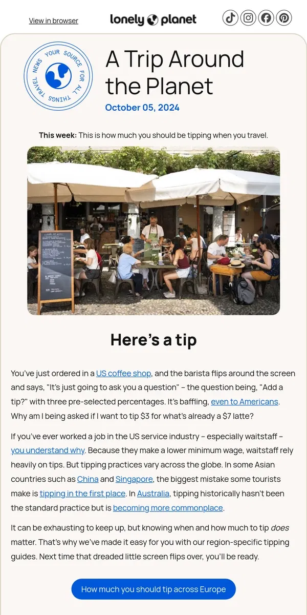 Email from Lonely Planet. The top tipping mistakes travelers make