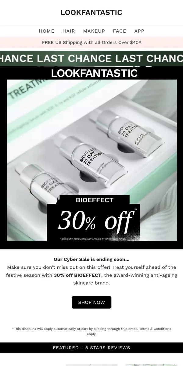 Email from LOOKFANTASTIC. LAST CHANCE 🚨 30% Off Bioeffect