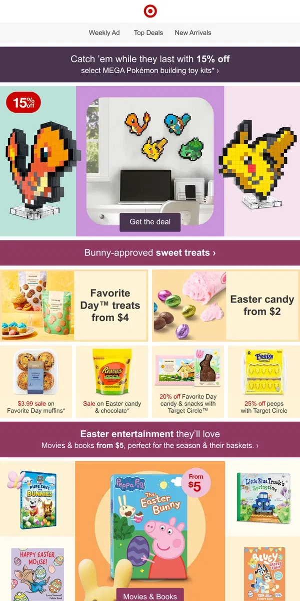 Email from Target. 15% off select MEGA Pokémon building toy kits.