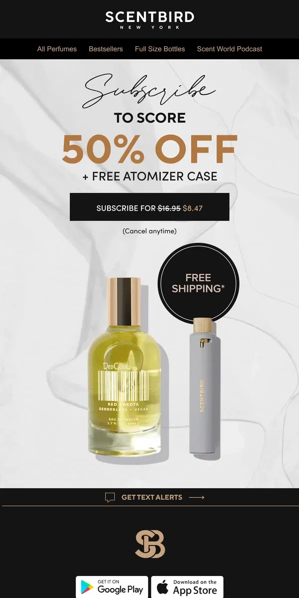 Email from Scentbird. 50% Off a World of Fragrances!