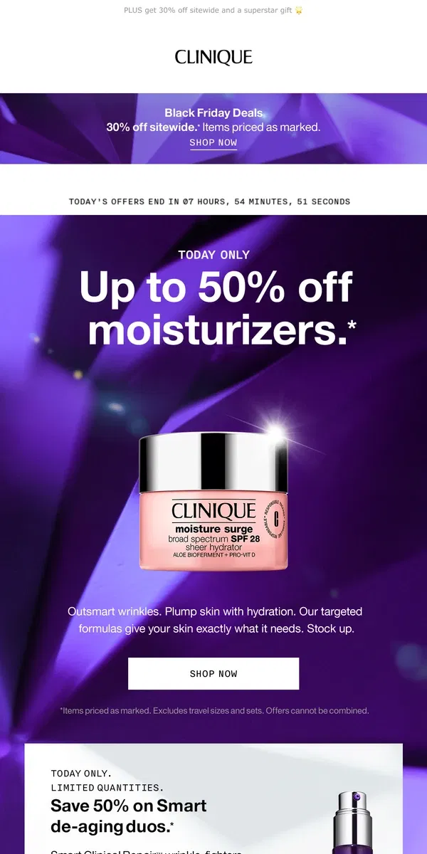 Email from Clinique. 🖤 ⏰ Black Friday deals END TONIGHT! Save up to 50% on moisturizers. 