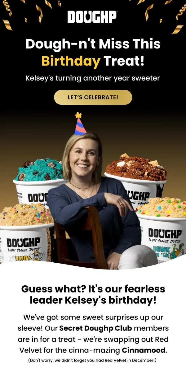 Email from Doughp. Kelsey's Birthday Surprise 🎉 Her Secret Dough Club Pick!