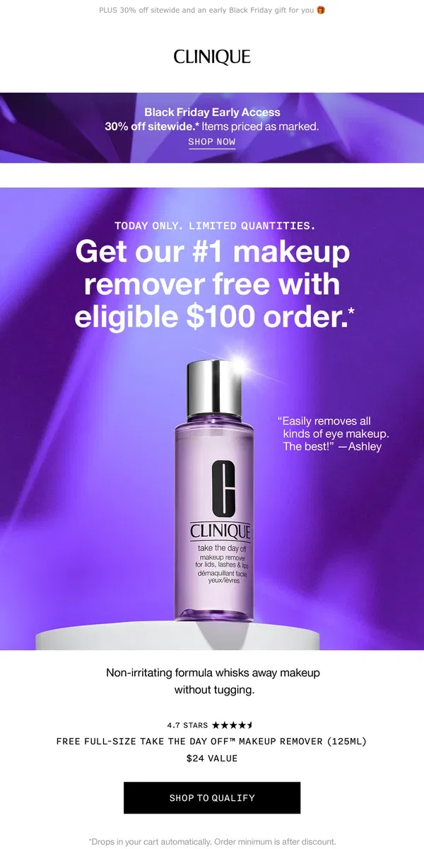 Email from Clinique. Ends tonight! Get a FREE full-size Take The Day Off with $100 order.