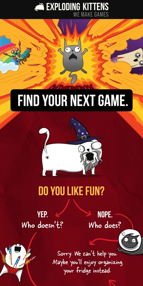 Email from Exploding Kittens. Can’t decide on your next game? 🤯