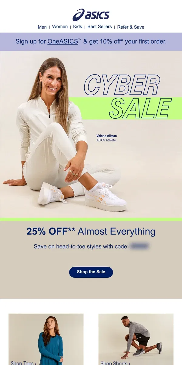 Email from ASICS. Time to move: 25% off almost EVERYTHING 🏃