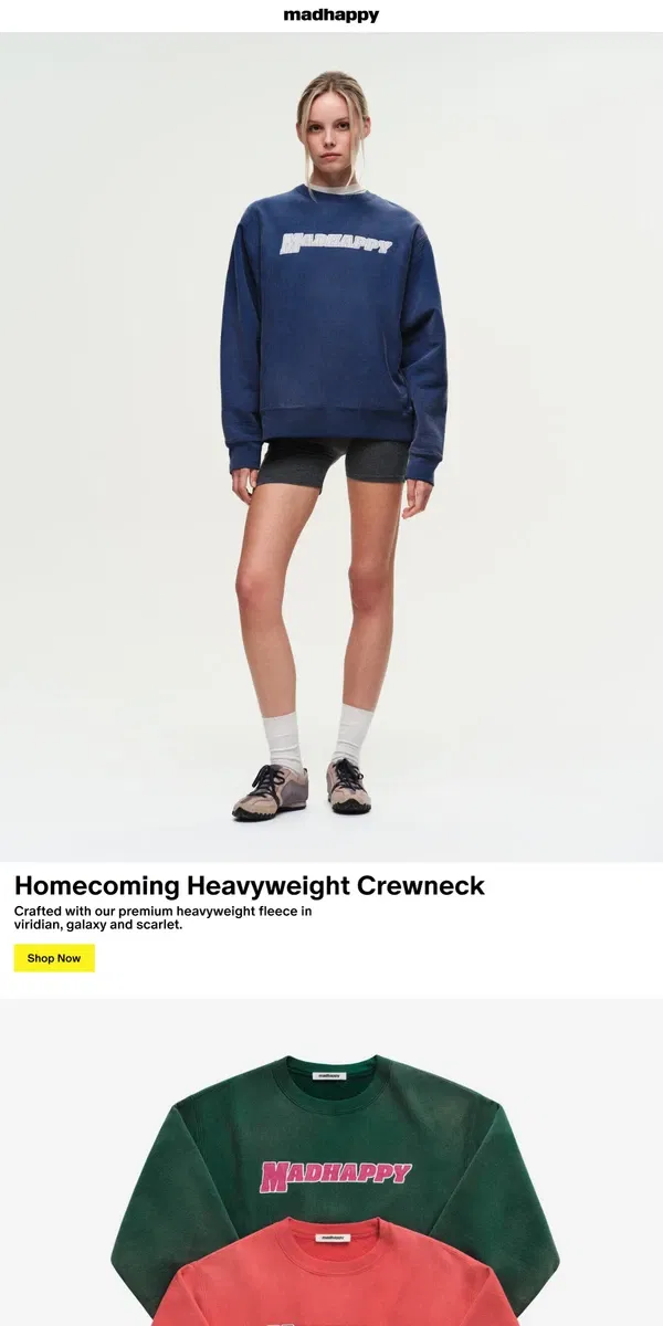 Email from Madhappy. Introducing Our Homecoming Heavyweight Crew