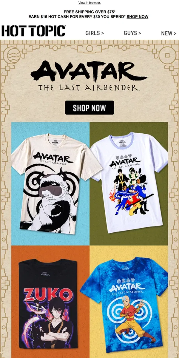 Email from Hot Topic. Water 💧 Earth 🌎 Fire 🔥 Air 🌬️ Avatar: The Last Airbender tees.