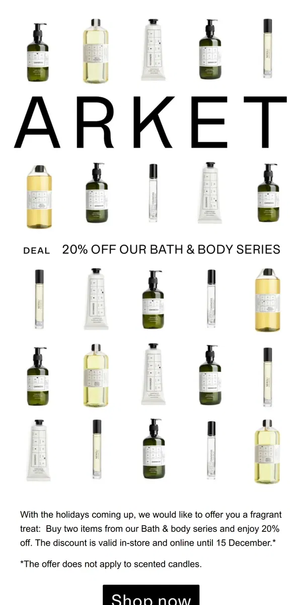 Email from ARKET. 20% off our Bath & body series