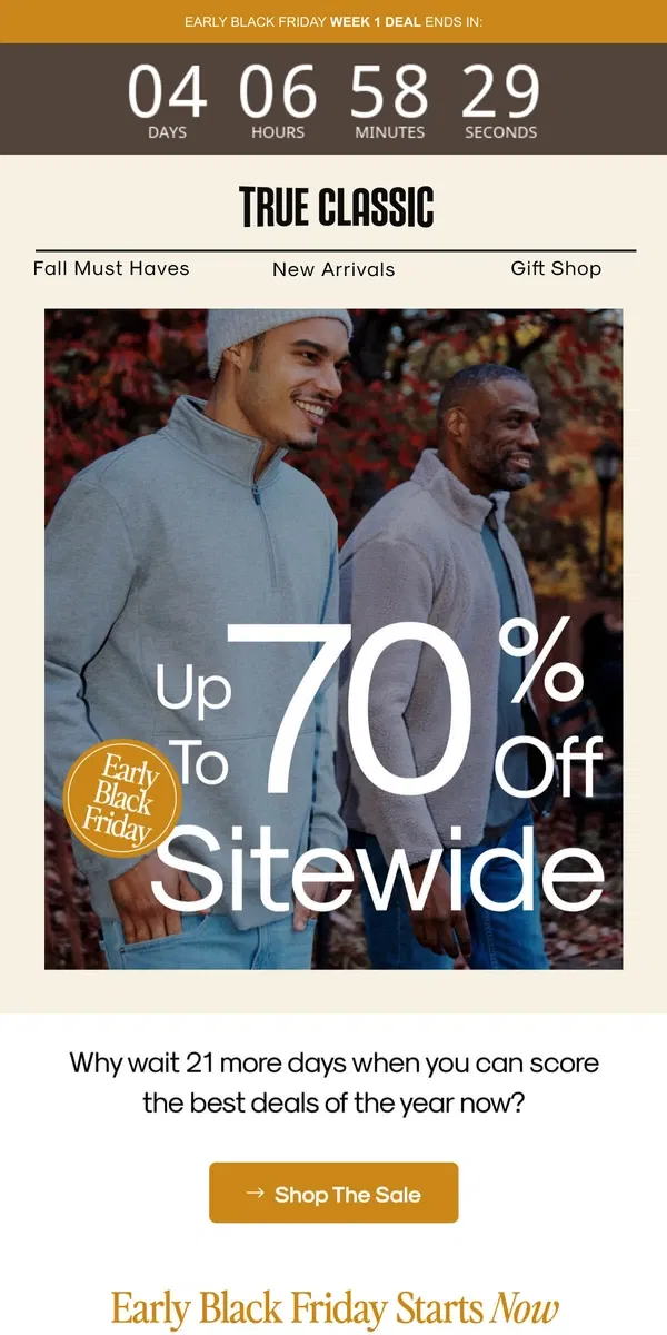 Email from True Classic. Why wait? Save up to 70% now!