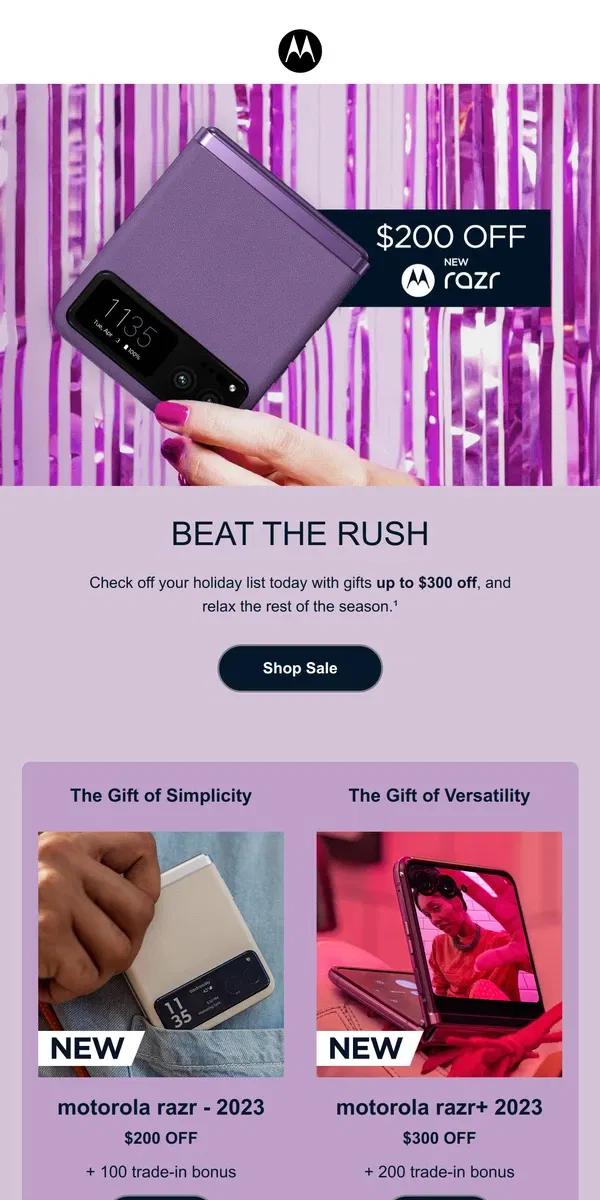 Email from Motorola. Avoid the lines & shop online!