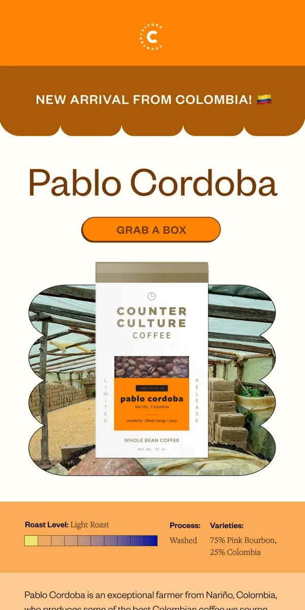 Email from Counter Culture Coffee. New from Colombia: Pablo Cordoba limited release