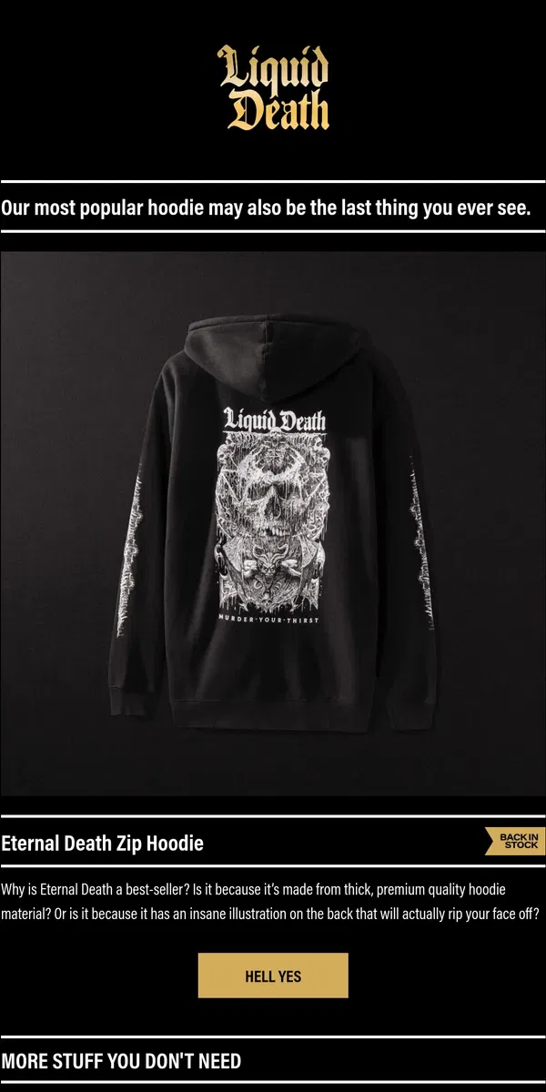 Email from Liquid Death. Eternal Death Hoodie is back